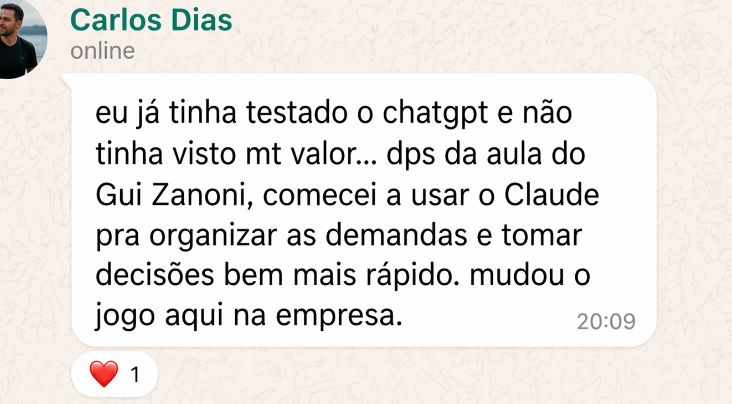 Depoimento de Carlos Dias: usa Claude para organizar demandas e tomar decisões mais rápido
